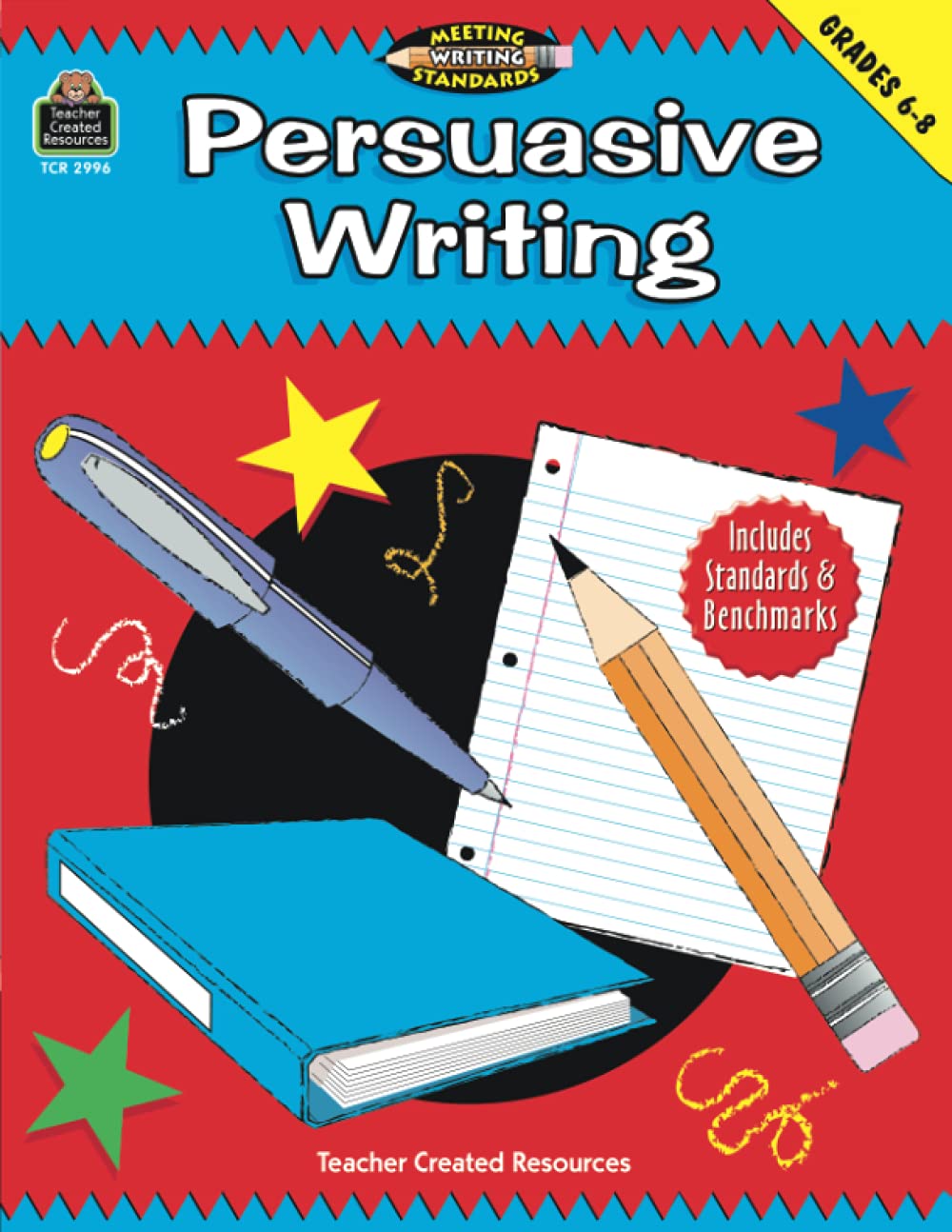 Persuasive Writing, Grades 68 (Meeting Writing Standards Series),Used