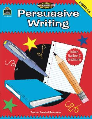 Persuasive Writing, Grades 68 (Meeting Writing Standards Series),Used