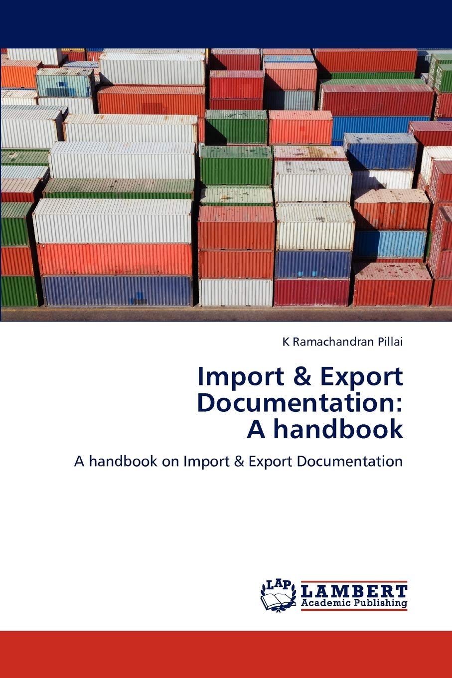 Import & Export Documentation: A handbook: A handbook on Import & Export Documentation,Used