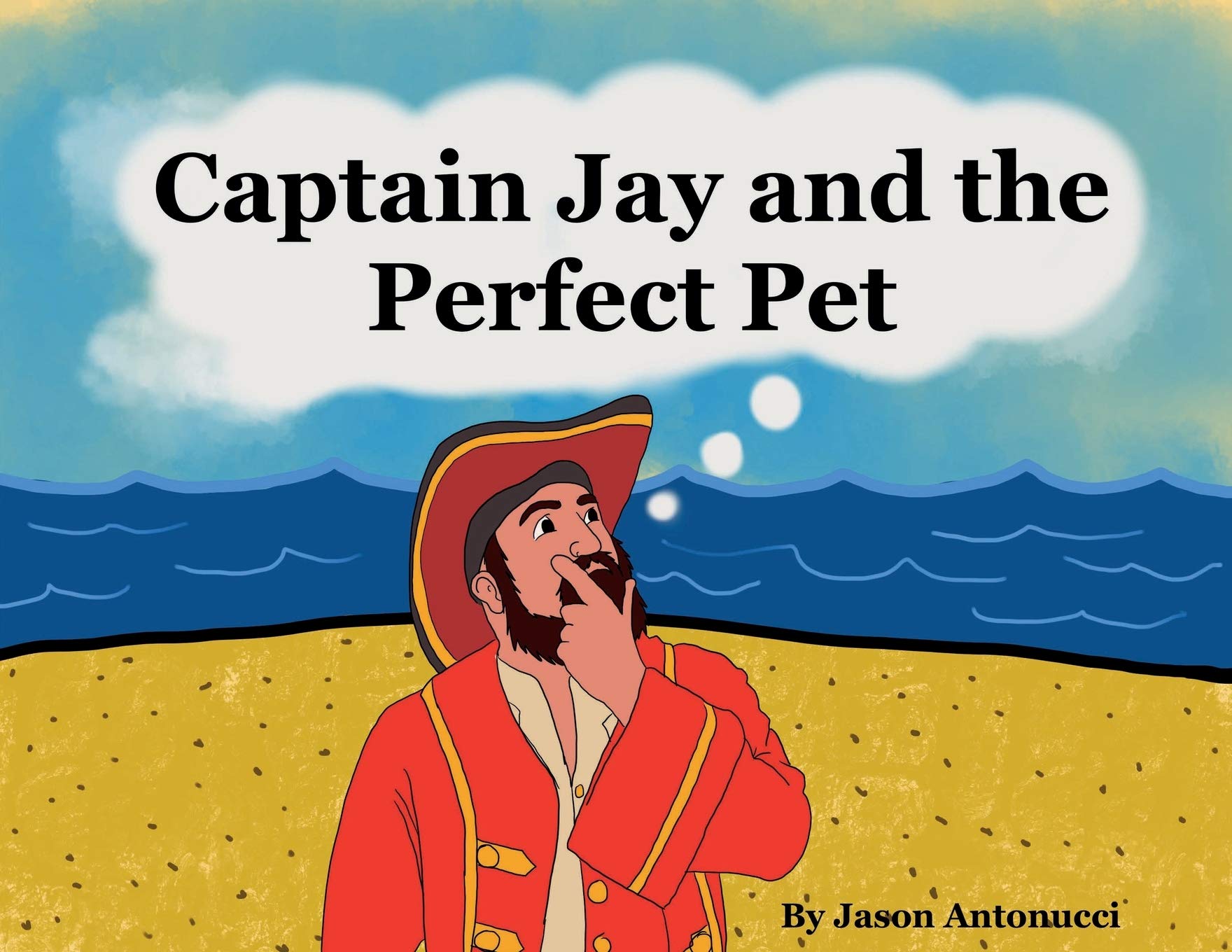 Captain Jay and the Perfect Pet,New