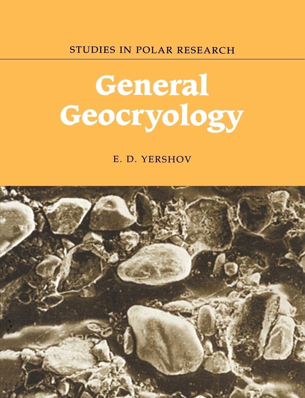 General Geocryology (Studies in Polar Research),New