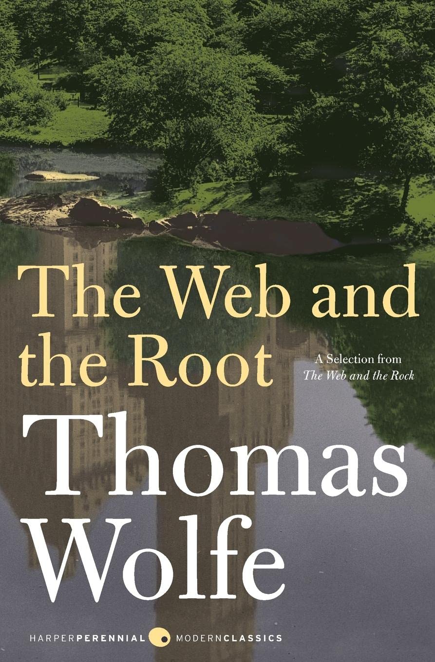 The Web And The Root (Harper Perennial Modern Classics),Used