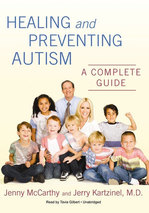 Healing and Preventing Autism: A Complete Guide,Used