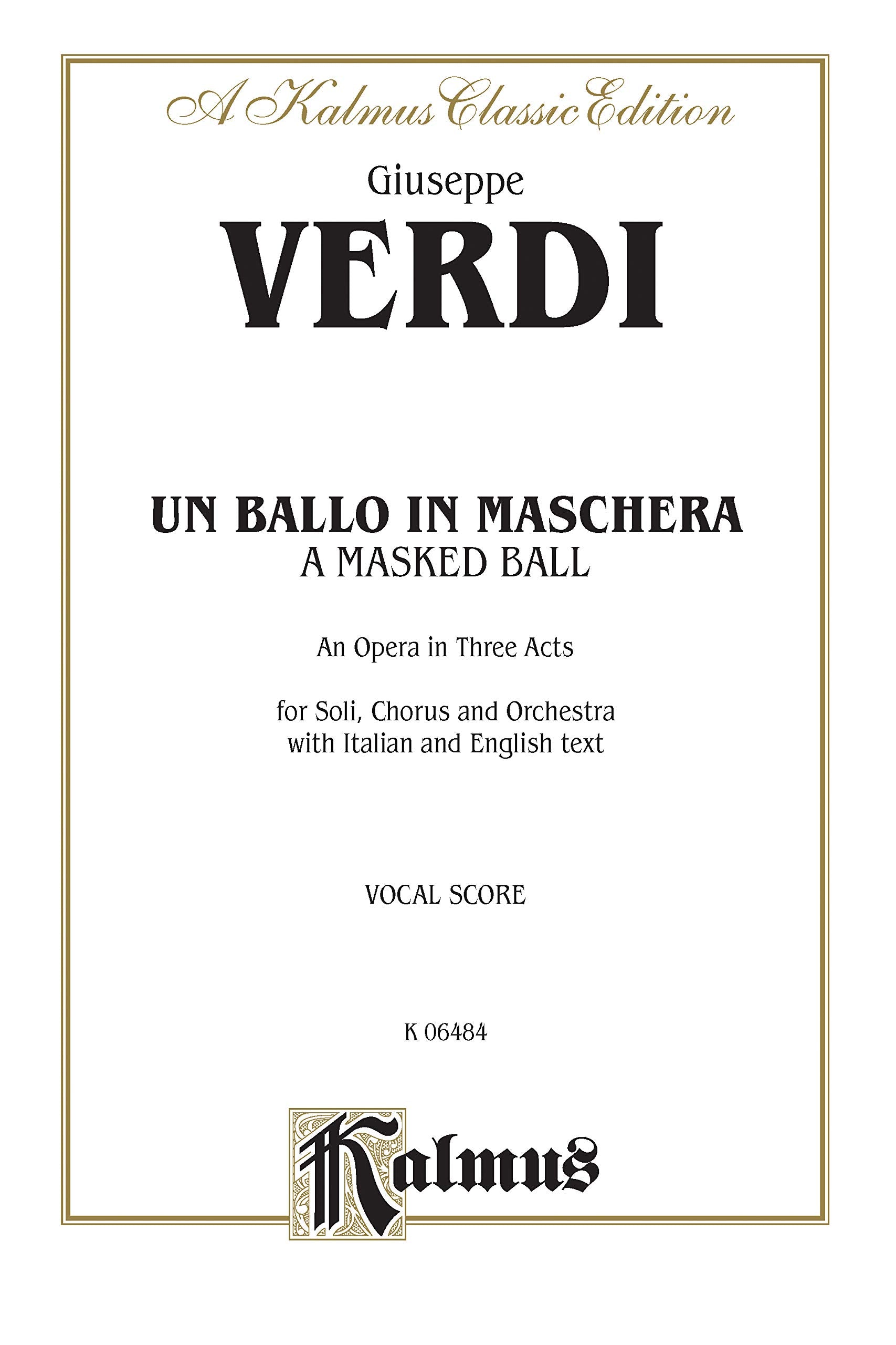Un Ballo in Maschera: Italian, English Language Edition, Vocal Score (Kalmus Edition) (Italian Edition),Used