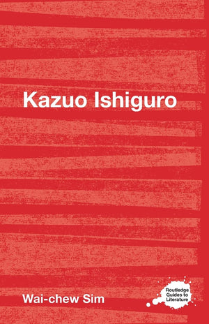 Kazuo Ishiguro (Routledge Guides to Literature),Used