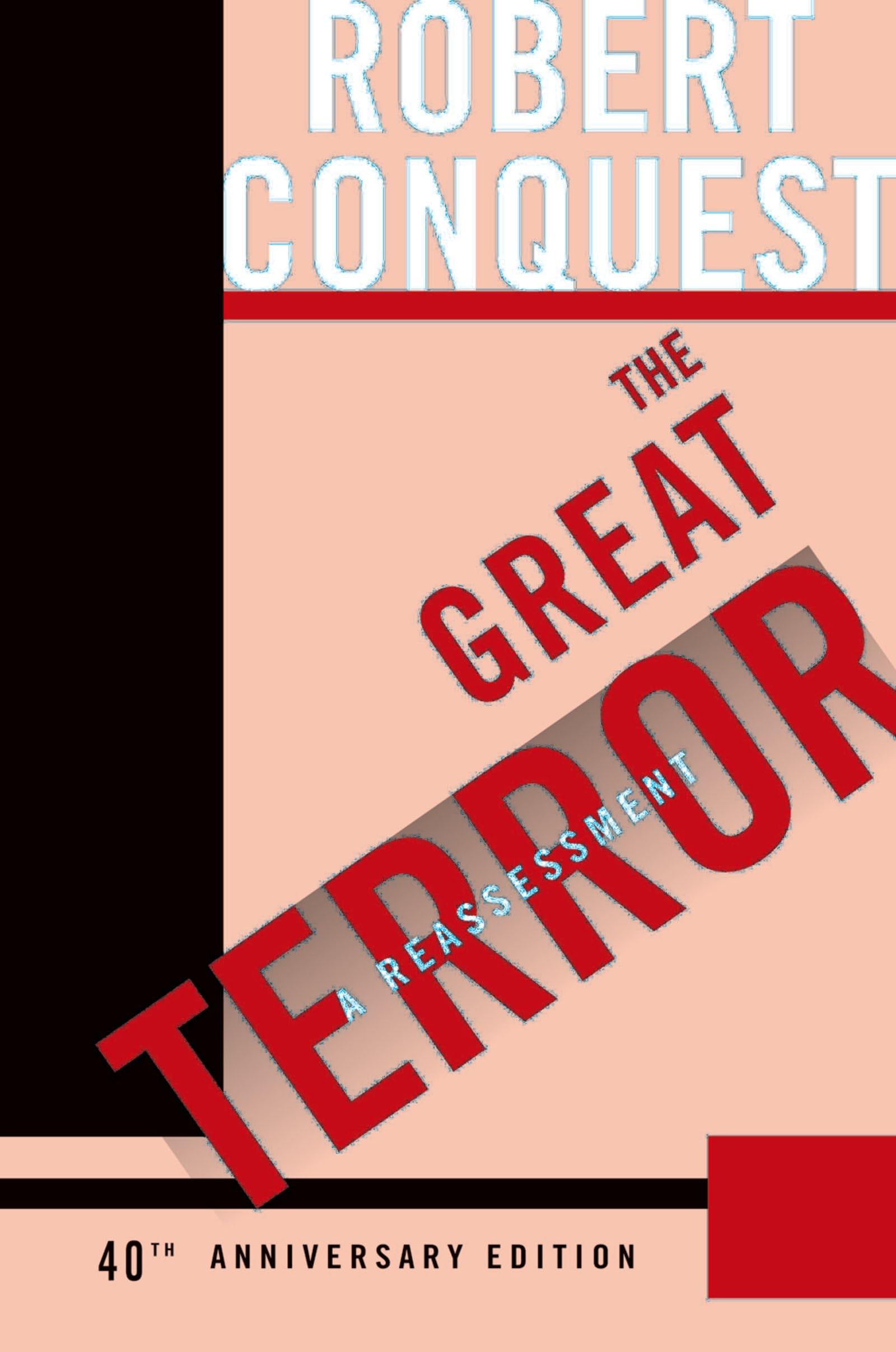 The Great Terror: A Reassessment,New