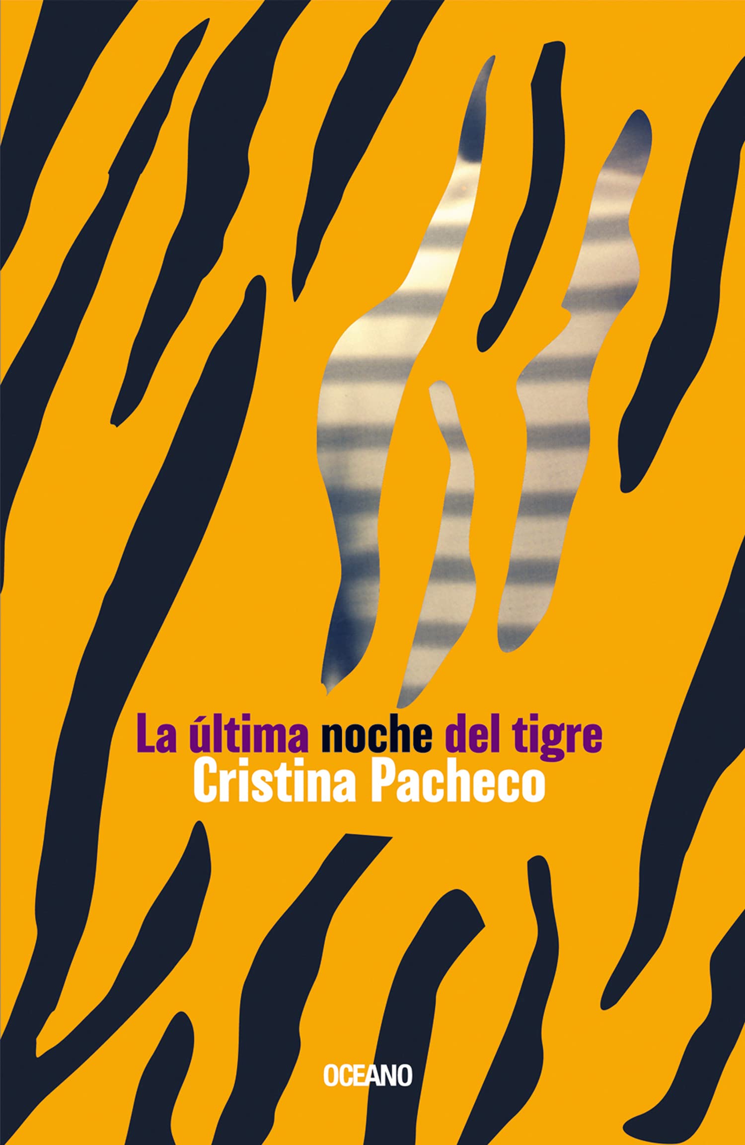 La ltima noche del tigre/ Last Night of the Tiger (Spanish Edition),Used