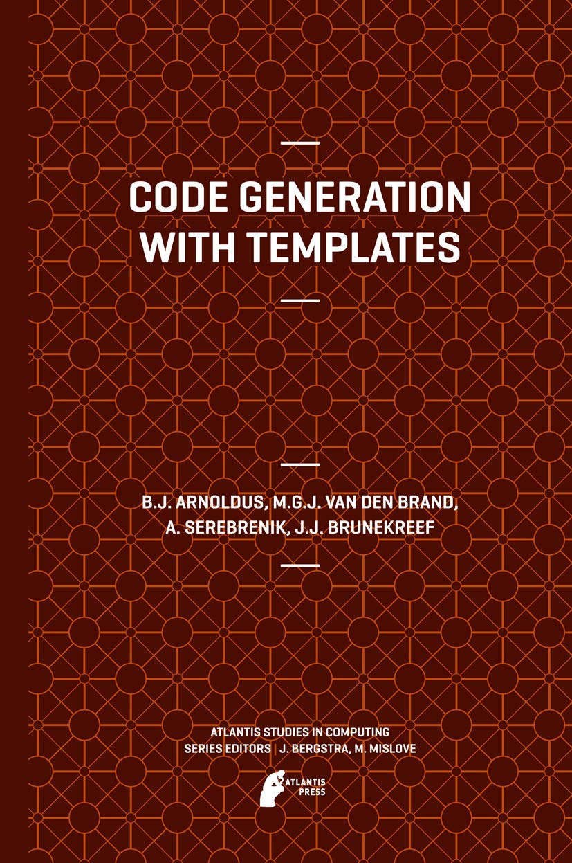 Code Generation With Templates (Atlantis Studies In Computing, 1),Used
