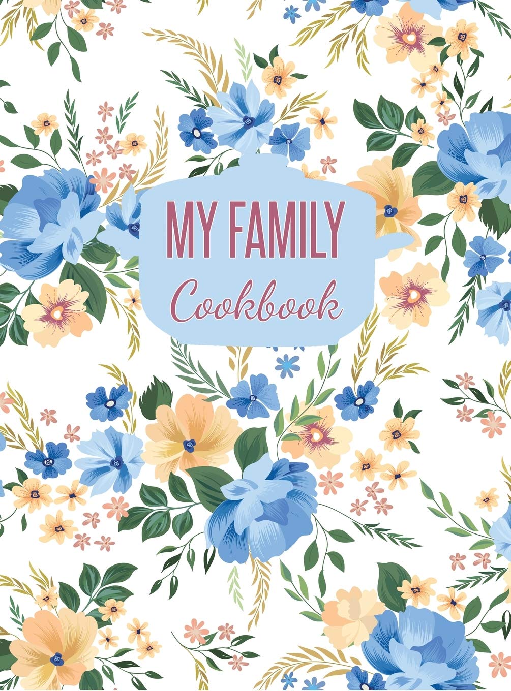 My Family Cookbook: Blank Recipe Journal to Write in (Hardcover),Used
