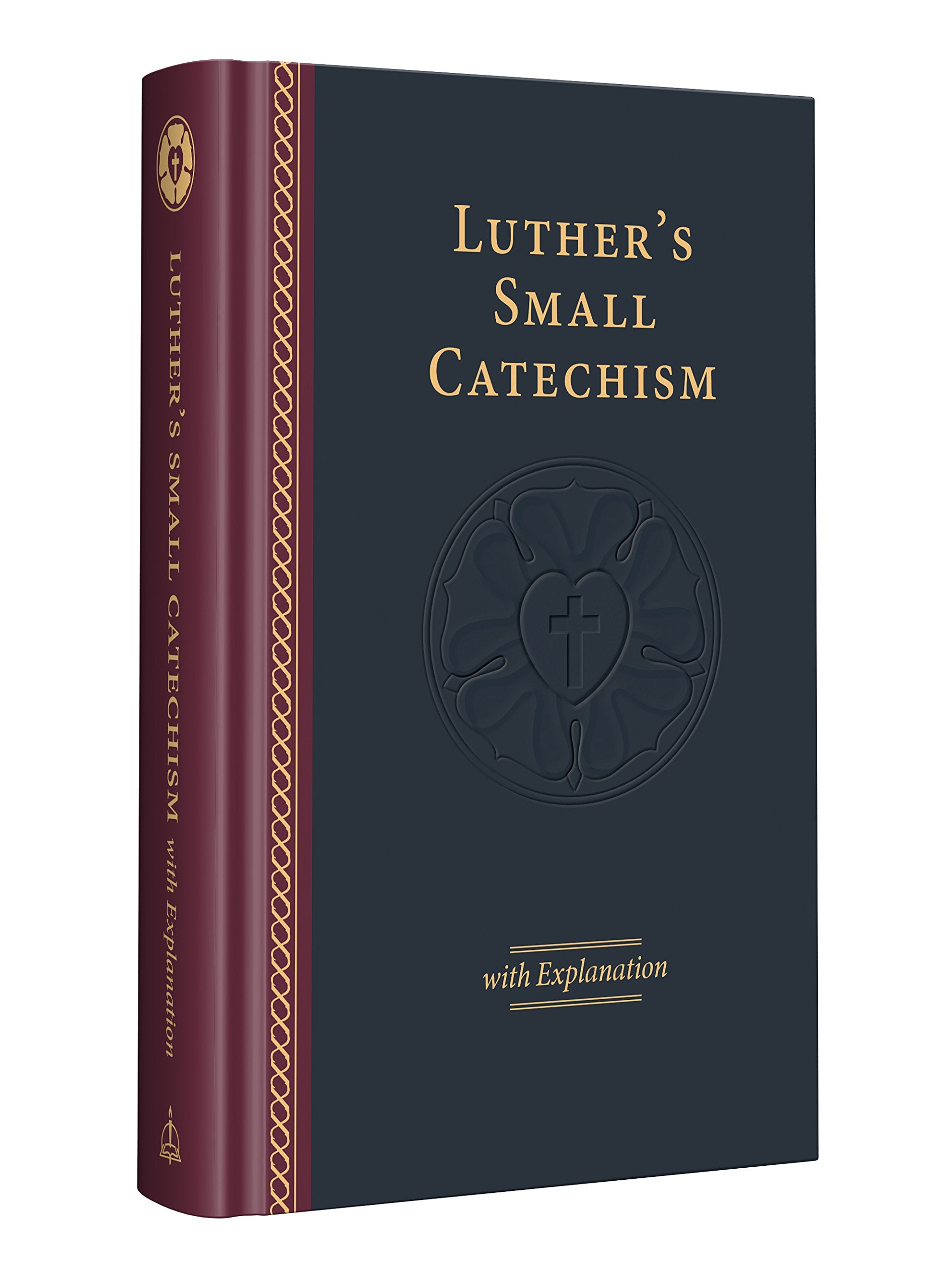 Luther'S Small Catechism & Explanation  2017 Edition