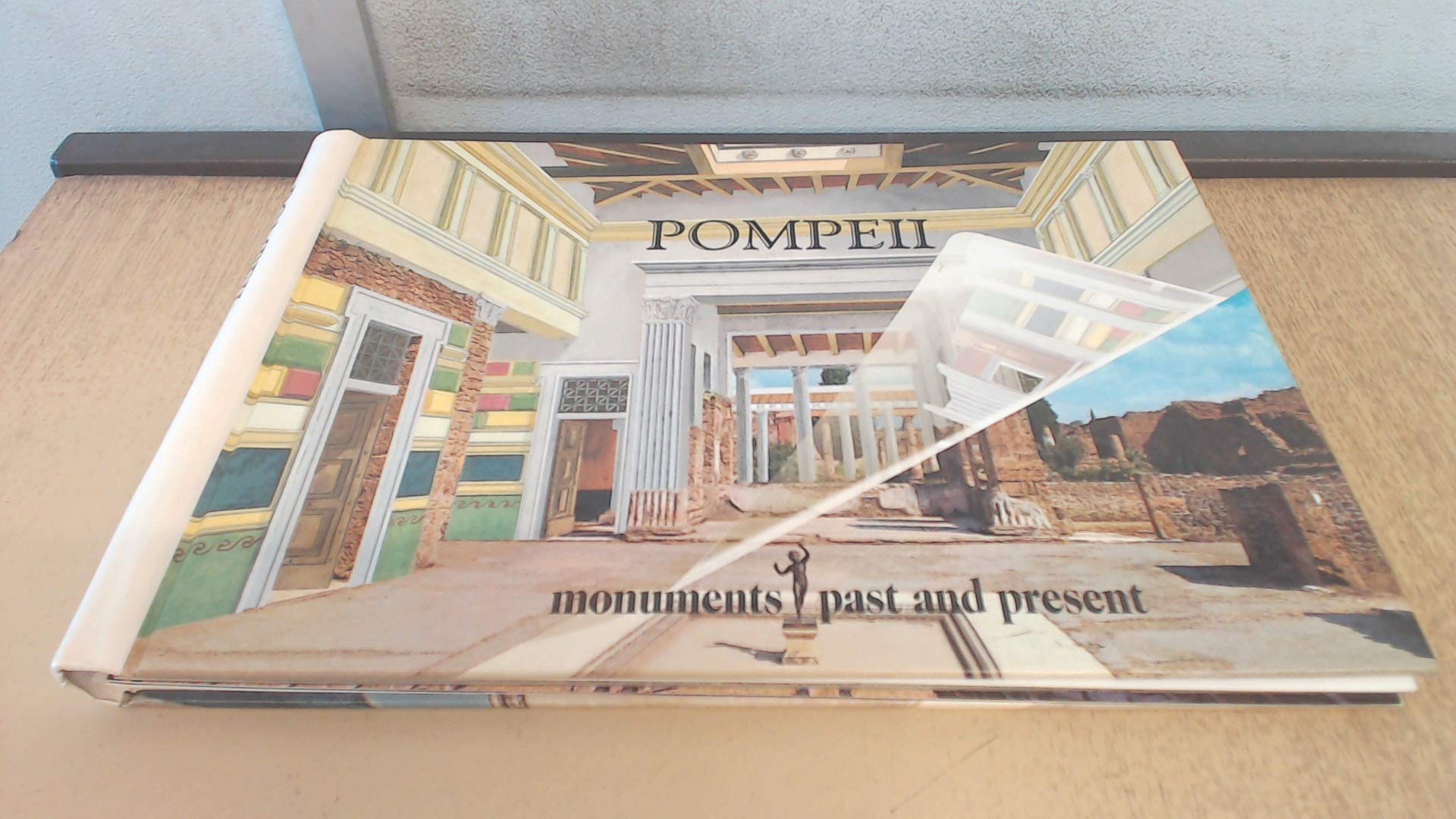 Pompeii: Monuments Past and Present,New