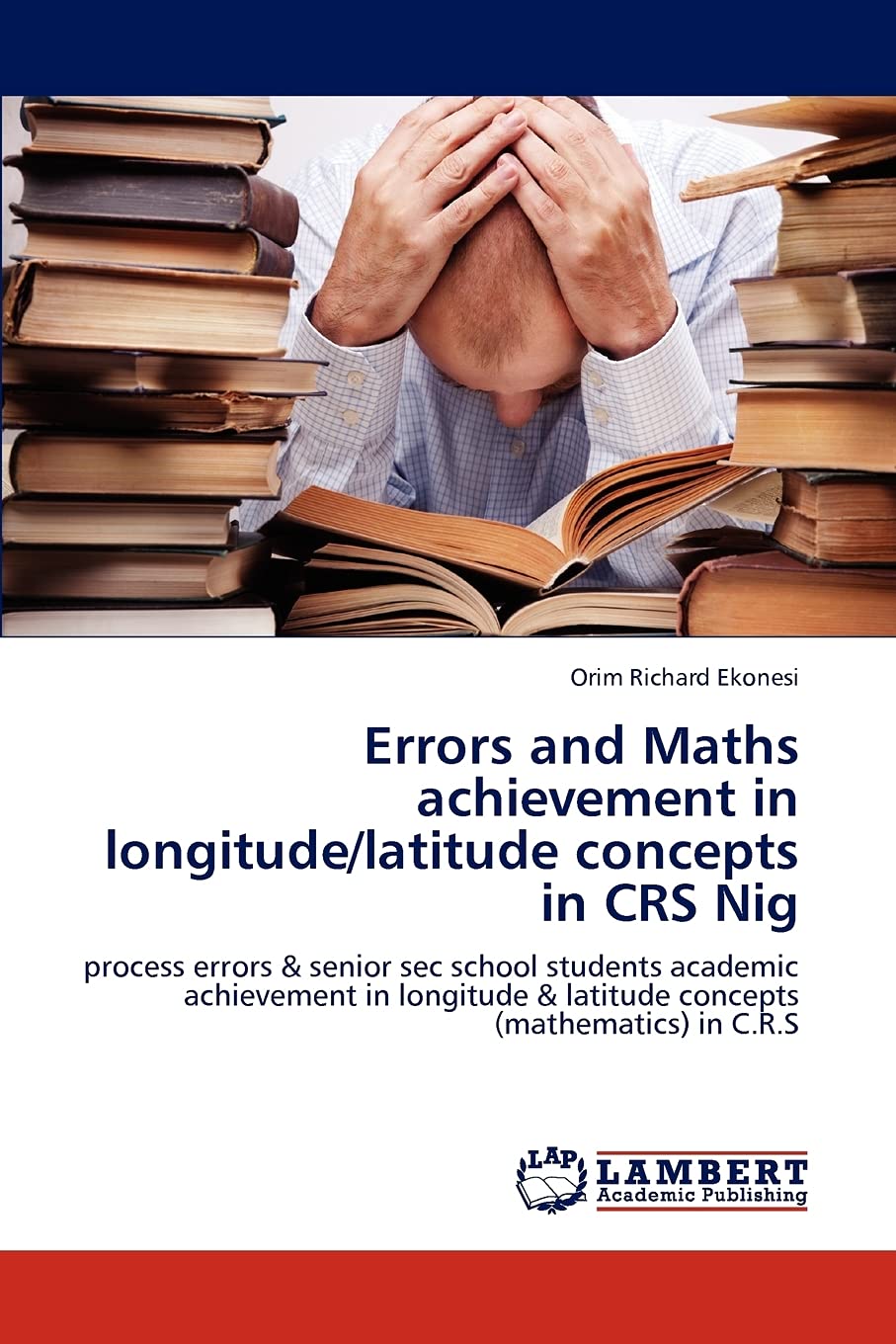 Errors and Maths achievement in longitude/latitude concepts in CRS Nig: process errors & senior sec school students academic ach,Used