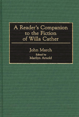 A Reader'S Companion To The Fiction Of Willa Cather,Used