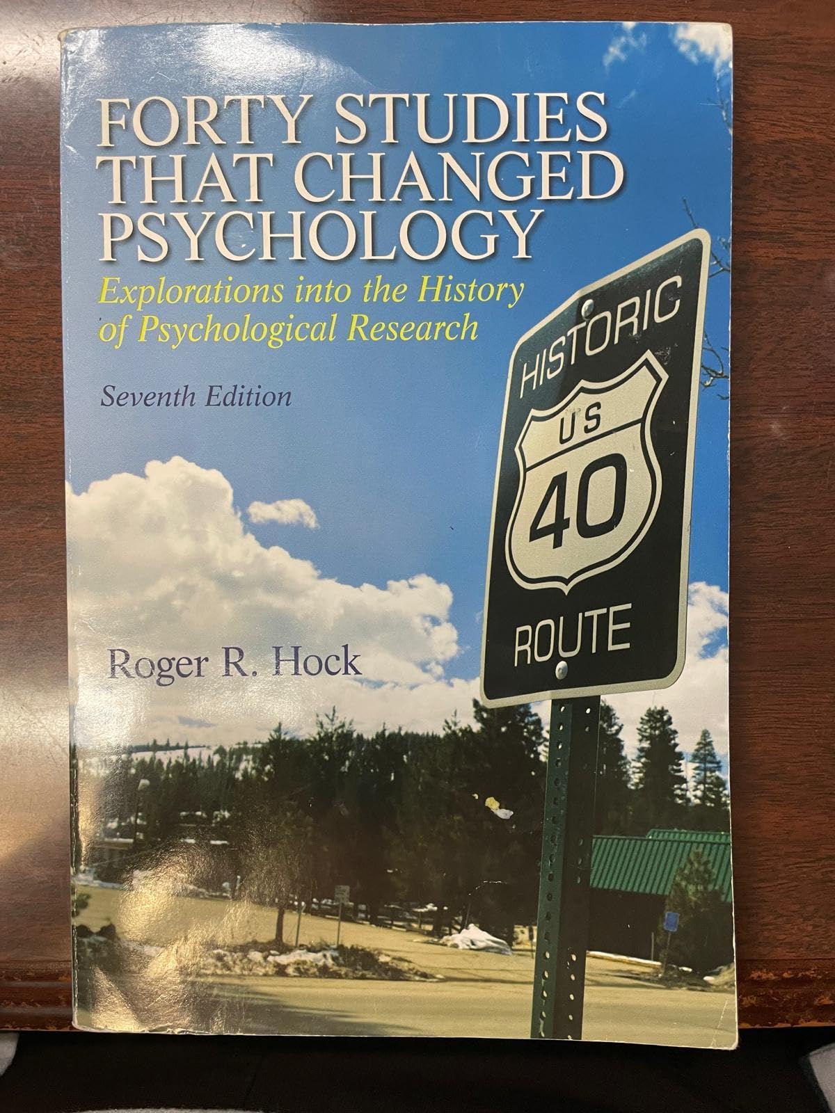 Forty Studies that Changed Psychology (7th Edition),Used