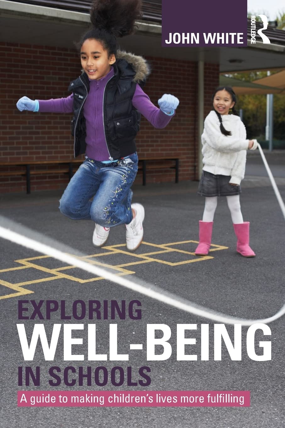 Exploring Wellbeing In Schools: A Guide To Making Children'S Lives More Fulfilling,Used