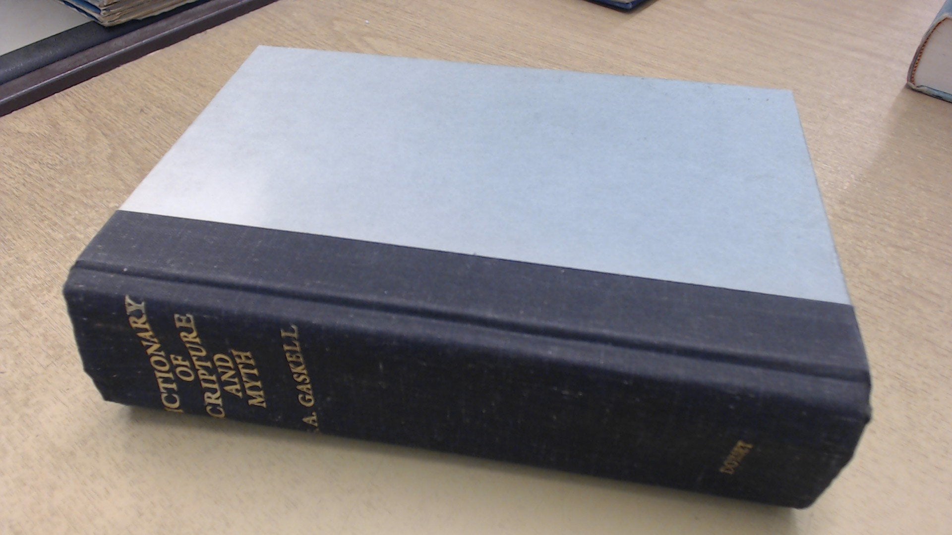 Dictionary Of Scripture And Myth,New