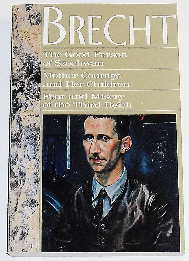 The Good Person of Szechwan, Mother Courage and Her Children, Fear and Misery of the Third Reich