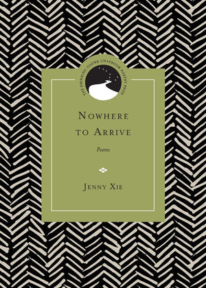 Nowhere To Arrive: Poems (Drinking Gourd Chapbook Poetry Prize),Used