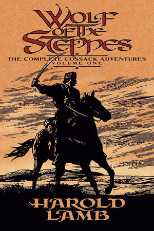 Wolf Of The Steppes: The Complete Cossack Adventures, Volume One,Used
