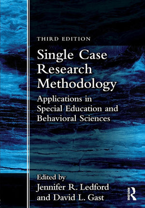 Single Case Research Methodology,New