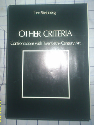 Other Criteria: Confrontations with TwentiethCentury Art,New