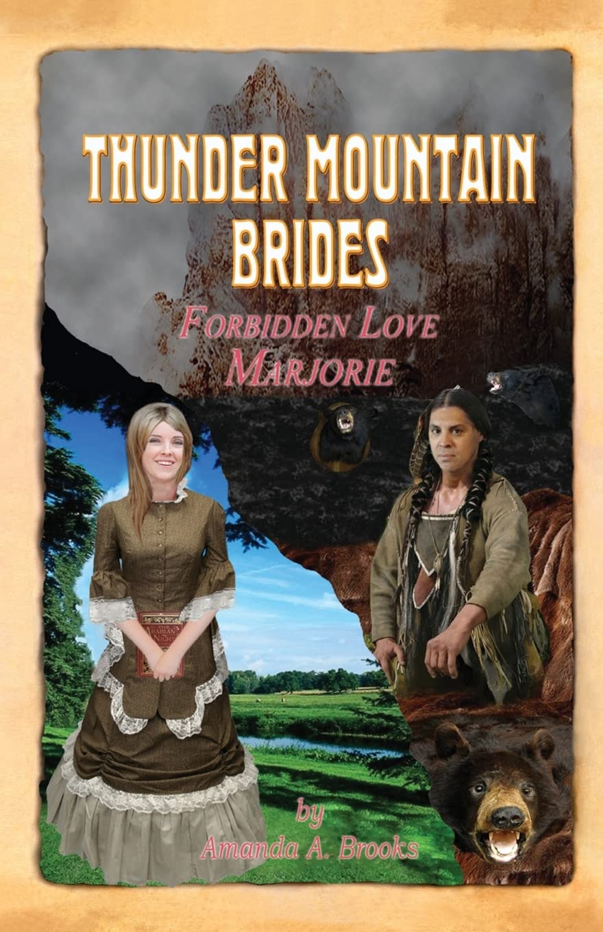 Thunder Mountain Brides: Forbidden Lovemarjorie,New