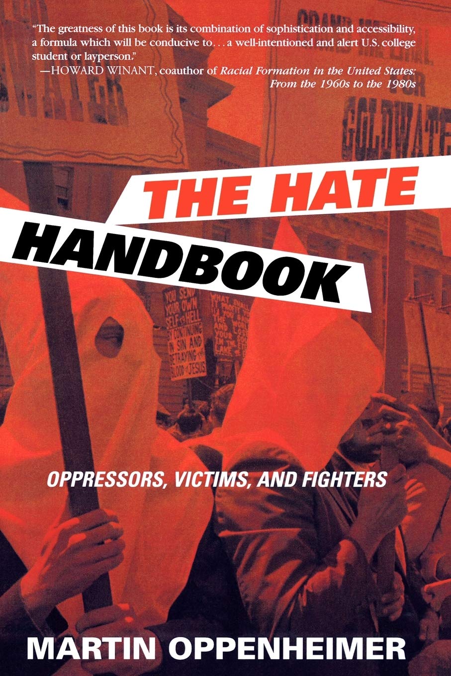 The Hate Handbook: Oppressors, Victims, and Fighters,Used