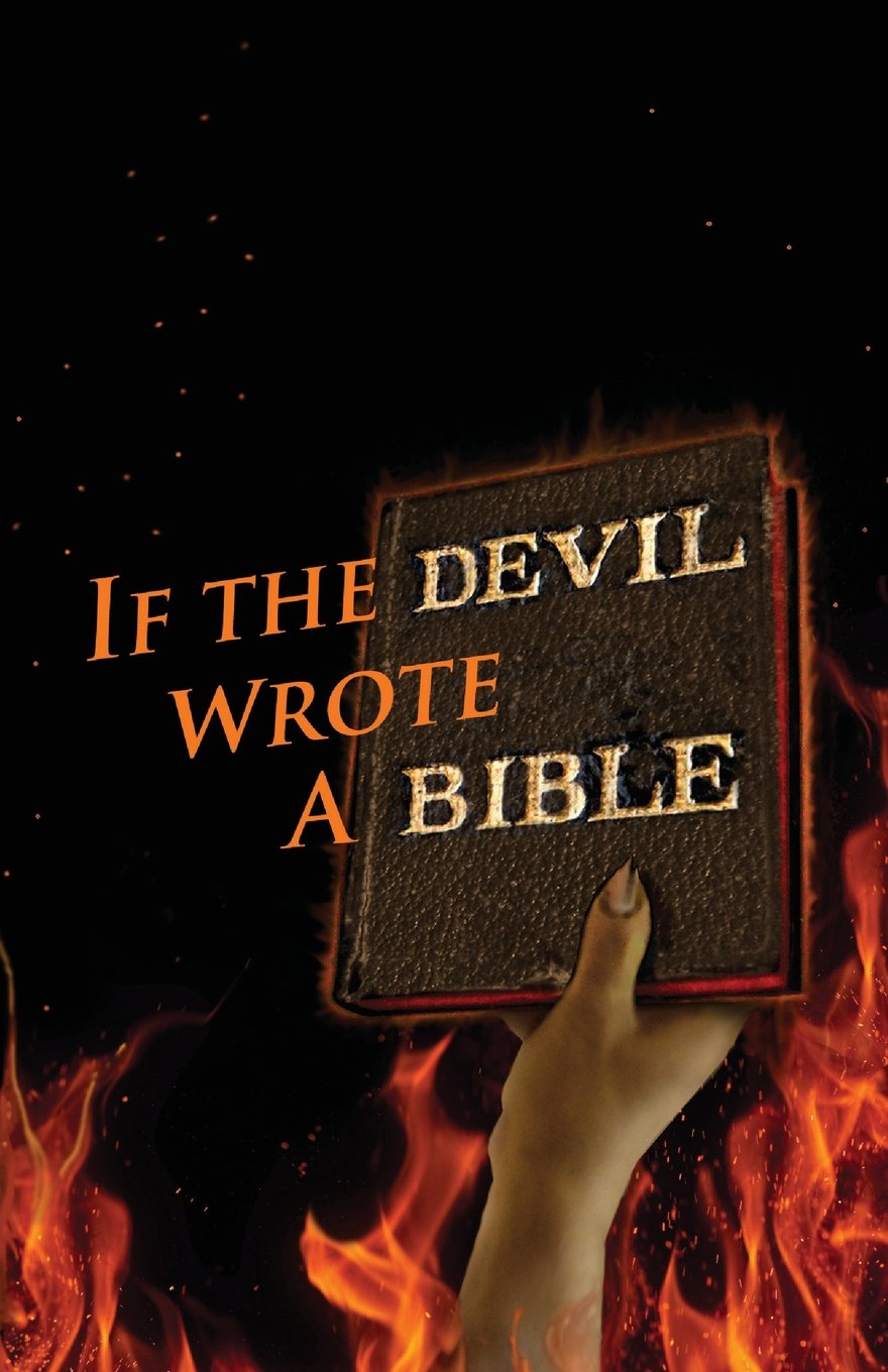 If the Devil Wrote a Bible,Used