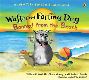 Walter the Farting Dog: Banned from the Beach,New