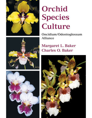 Orchid Species Culture: Oncidium/ Odontoglossum Alliance,New