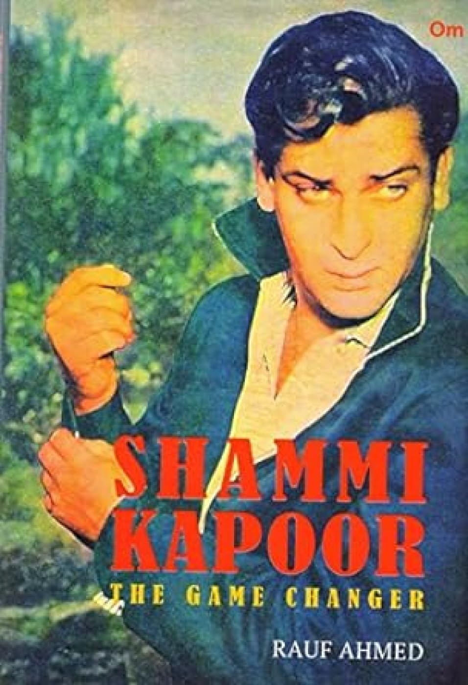 Shammi Kapoor - The Game Changer