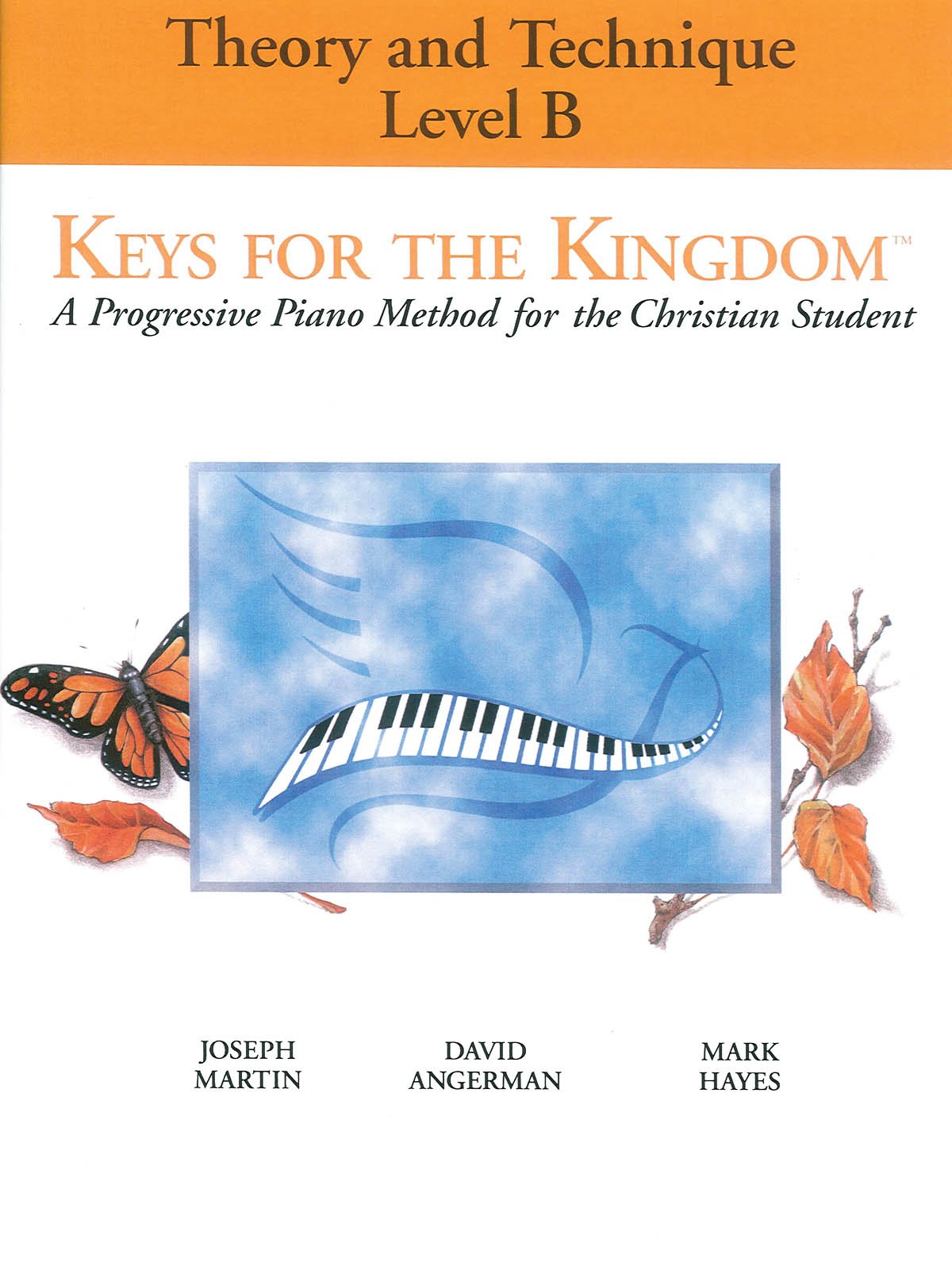 Keys for the Kingdom  Theory and Technique: Level B,Used