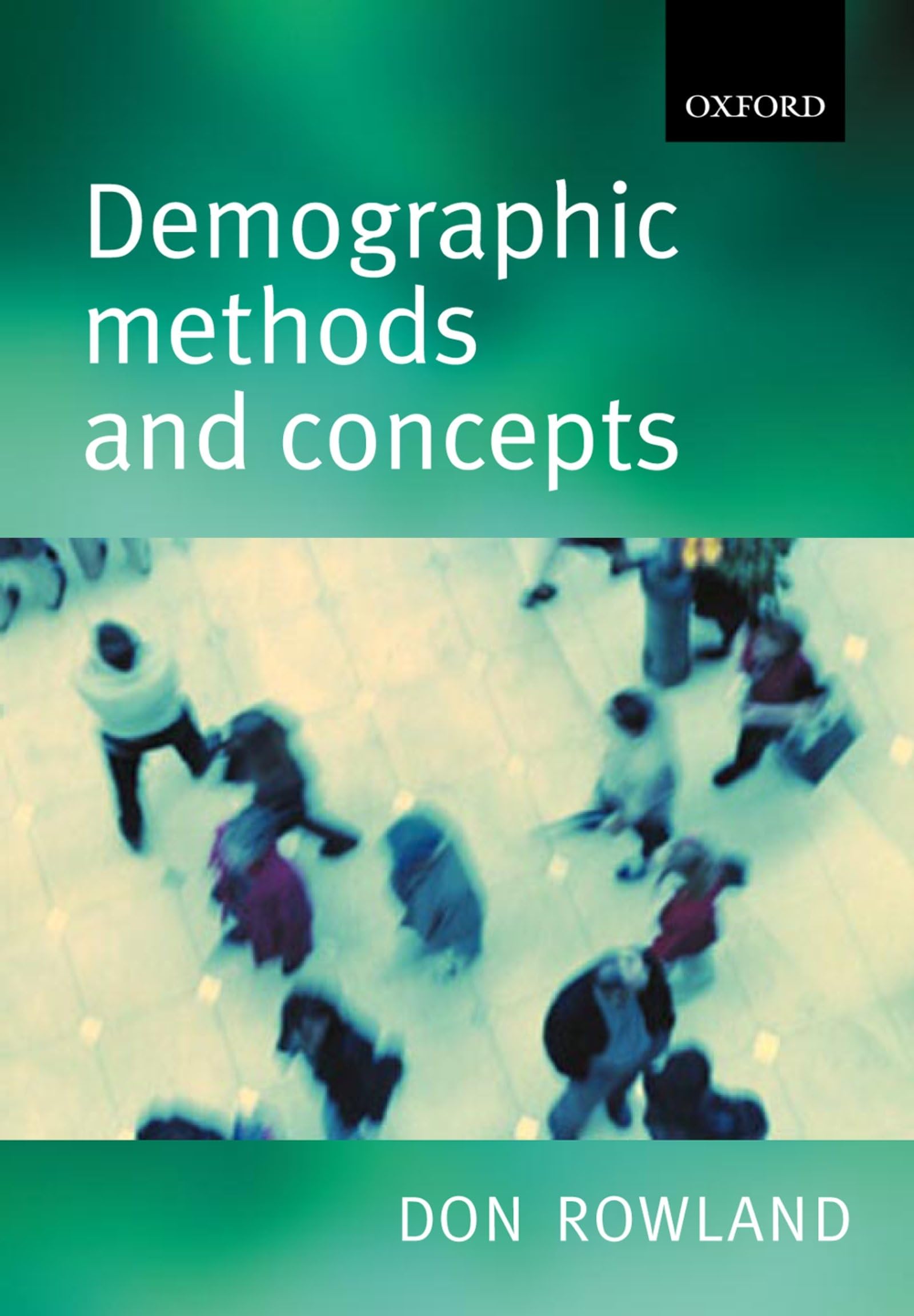 Demographic Methods and Concepts,New