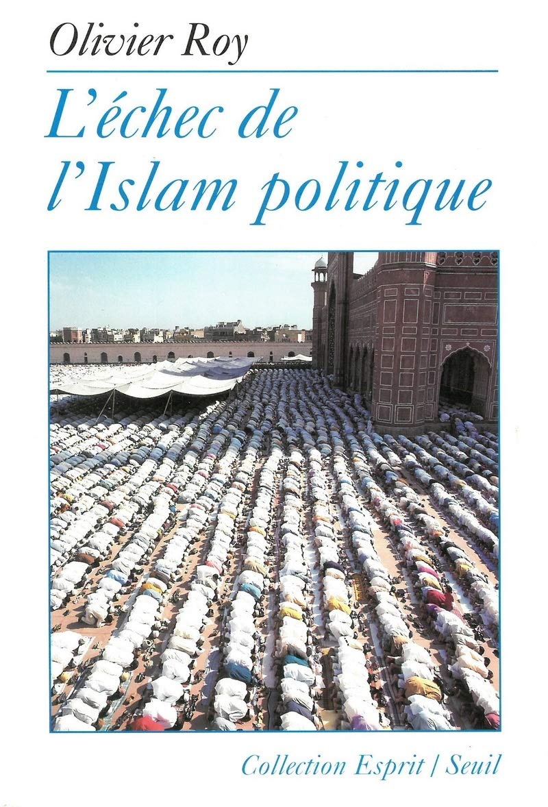 L'Echec de l'Islam politique,Used
