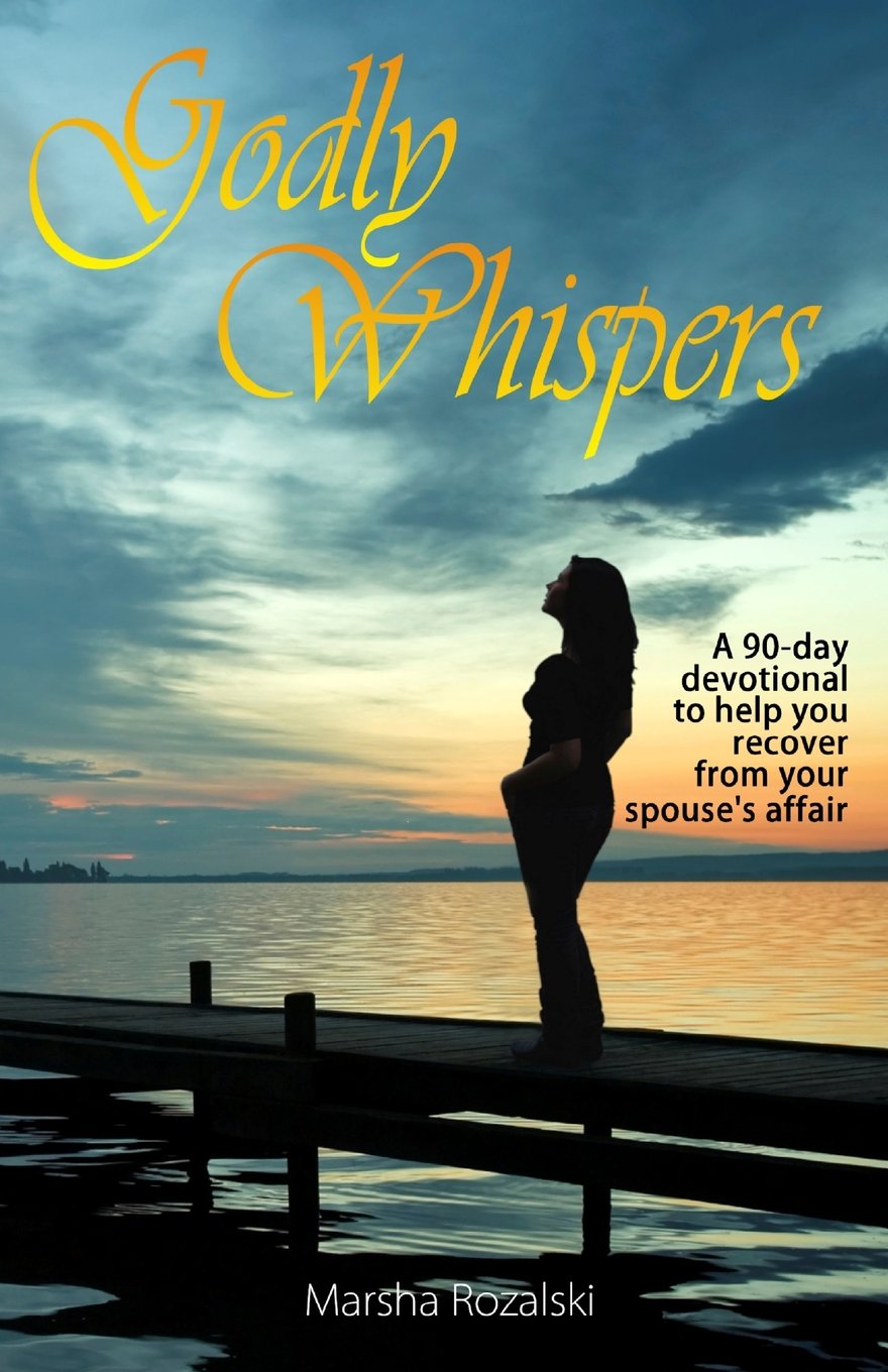 Godly Whispers: A 90Day Devotional To Help You Recover From Your Spouses Affair,Used