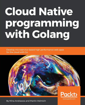 Cloud Native programming with Golang,Used