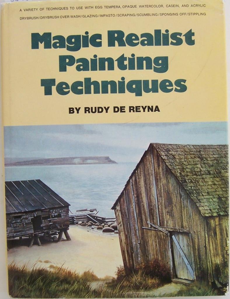 Magic Realist Painting Techniques,New