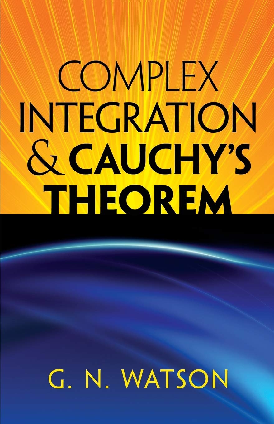 Complex Integration and Cauchy's Theorem (Dover Books on Mathematics),Used