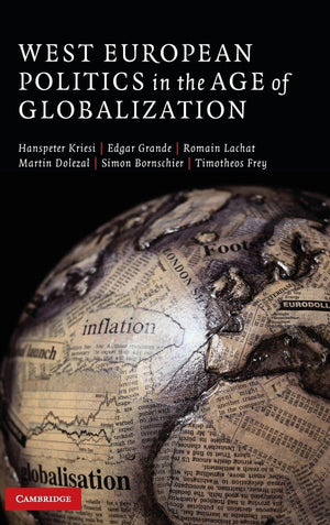 West European Politics in the Age of Globalization,Used