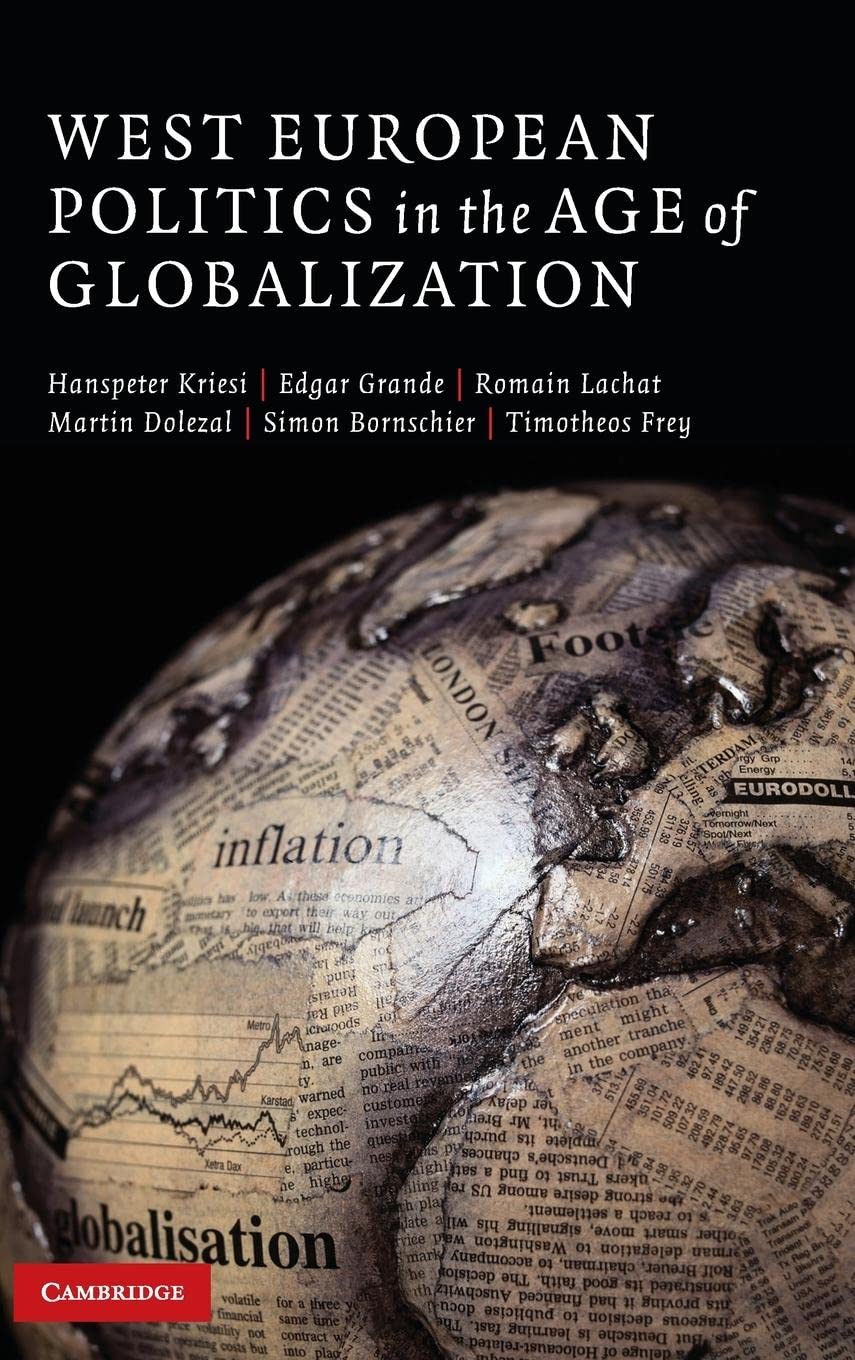 West European Politics in the Age of Globalization,Used