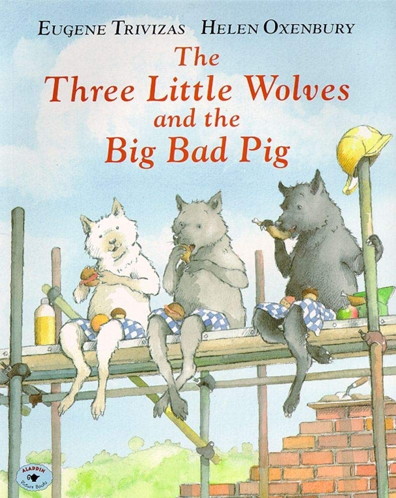 The Three Little Wolves and the Big Bad Pig,New