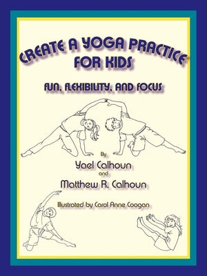 Create A Yoga Practice For Kids,New