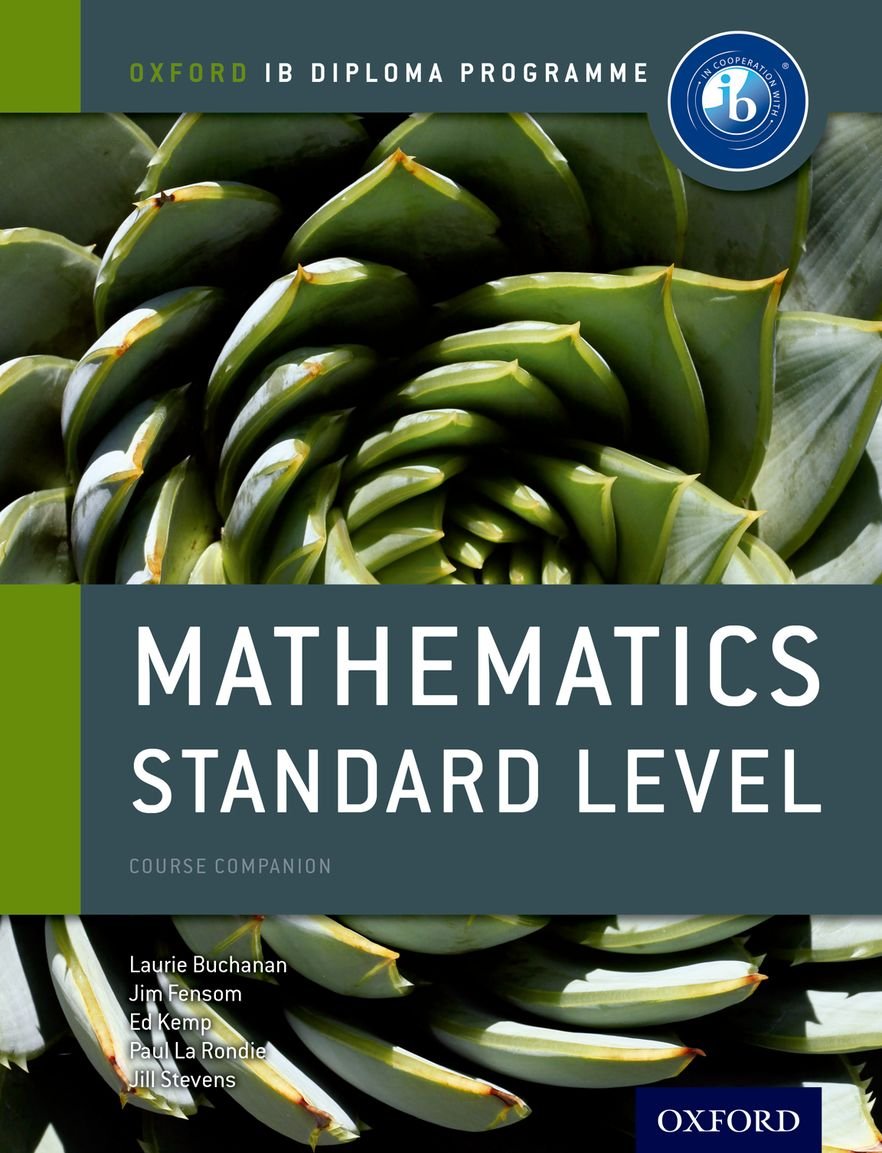 IB Mathematics Standard Level (Oxford IB Diploma Programme),New