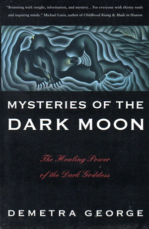 Mysteries of the Dark Moon: The Healing Power of the Dark Goddess,Used