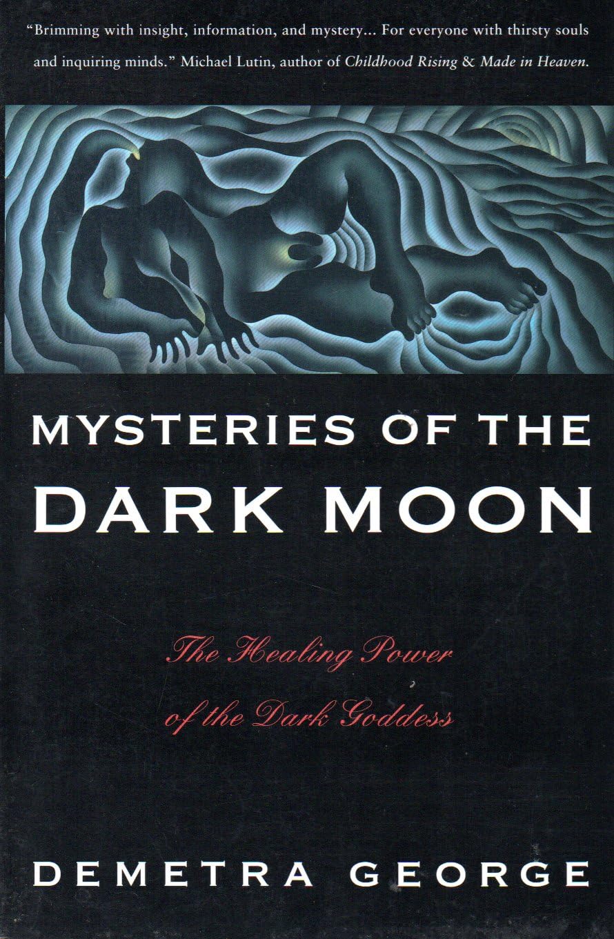Mysteries of the Dark Moon: The Healing Power of the Dark Goddess,Used