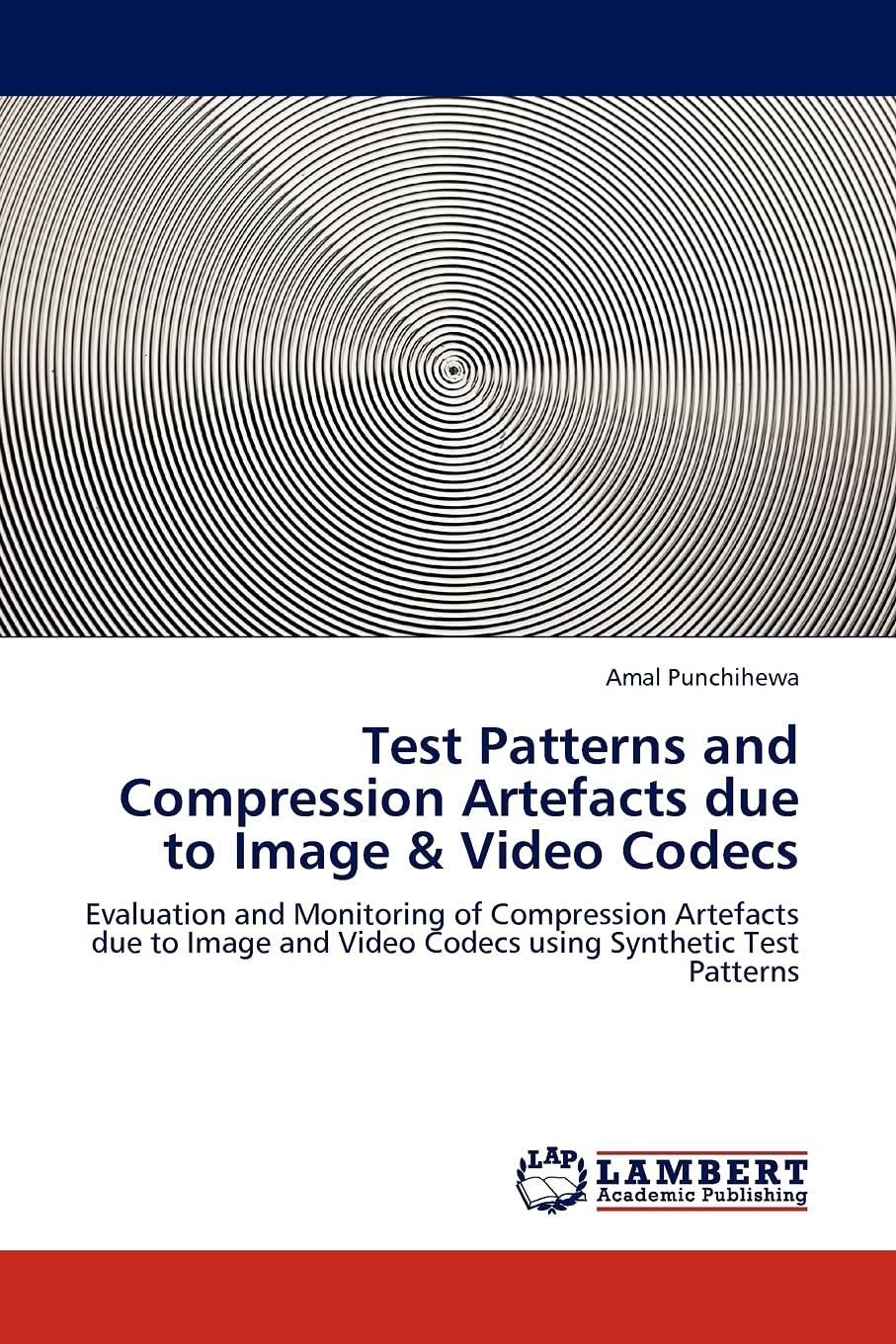 Test Patterns and Compression Artefacts due to Image & Video Codecs: Evaluation and Monitoring of Compression Artefacts due to I,Used