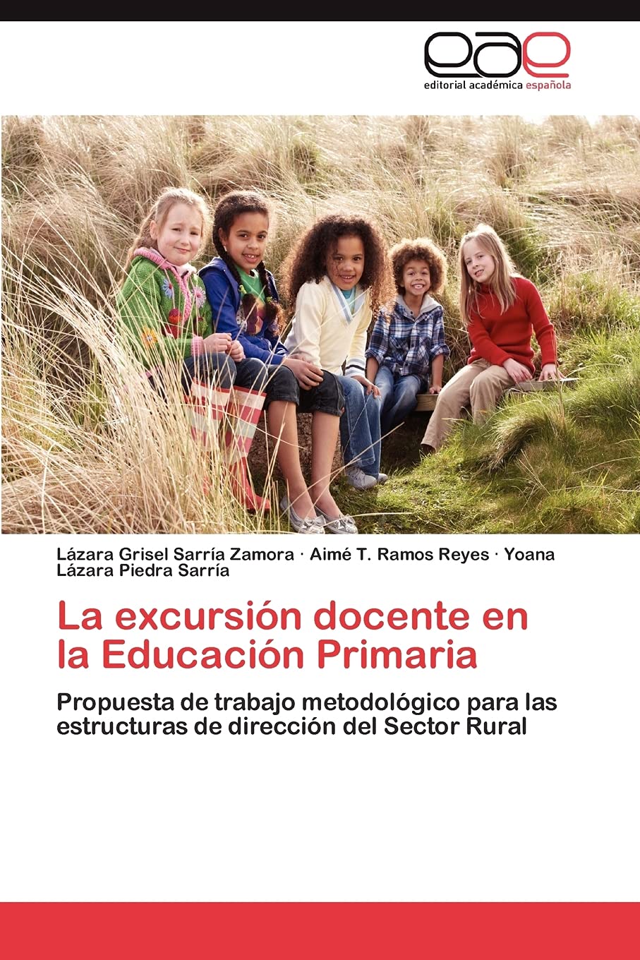 La excursin docente en la Educacin Primaria: Propuesta de trabajo metodolgico para las estructuras de direccin del Secto,Used