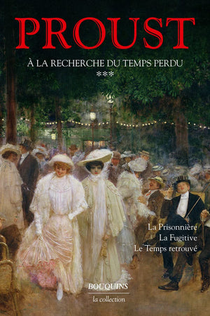 A la recherche du temps perdu, volume 3 : La Prisonnire  La Fugitive  Le Temps retrouv (French Edition),Used