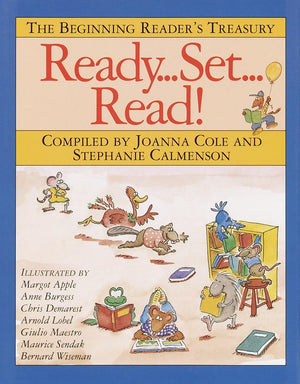 Ready, Set, Read!: The Beginning Reader'S Treasury