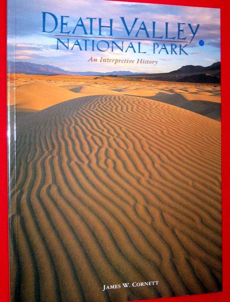 Death Valley National Park: An interpretive history,New